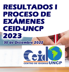 RESULTADOS I PROCESO DE EXÁMENES CEID-UNCP 2023